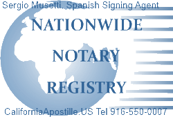 Sacramento Mobile Notary Apostille. Nationwide Notary Registry. Sergio Musetti Tel 916-550-0007 http://apostille.homestead.com